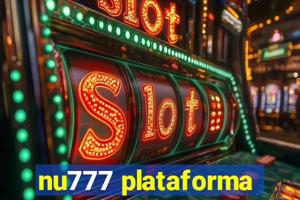 nu777 plataforma