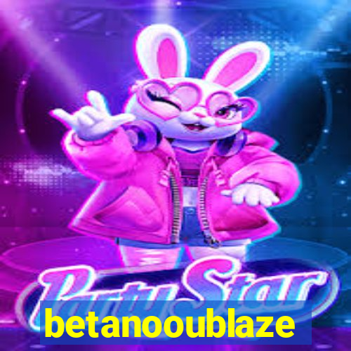 betanooublaze