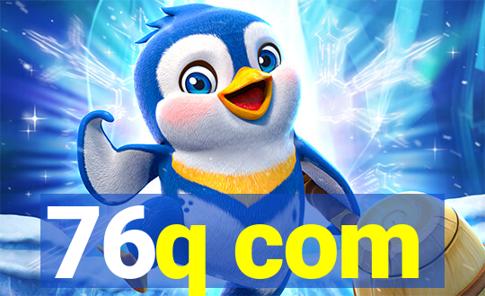 76q com
