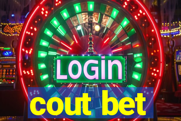 cout bet