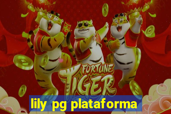 lily pg plataforma