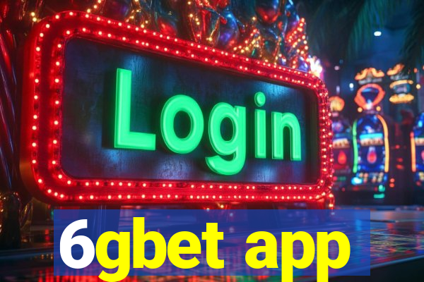 6gbet app