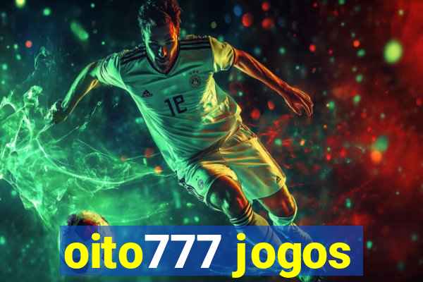 oito777 jogos