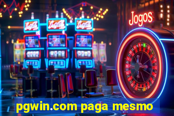 pgwin.com paga mesmo