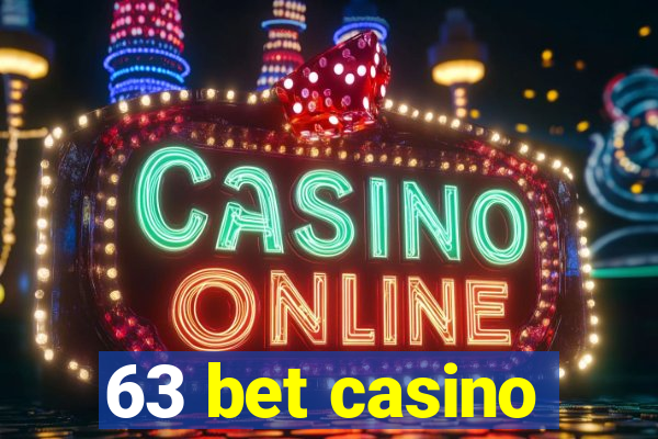 63 bet casino