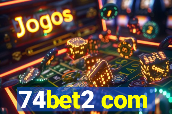 74bet2 com