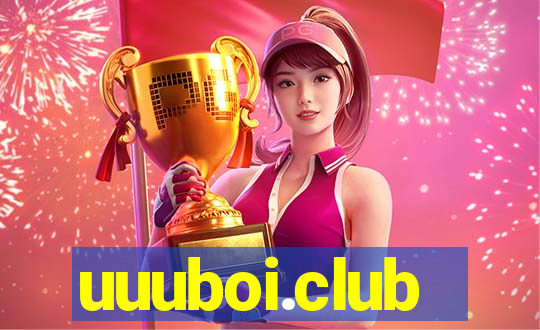 uuuboi.club