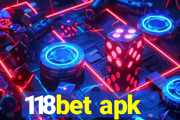 118bet apk