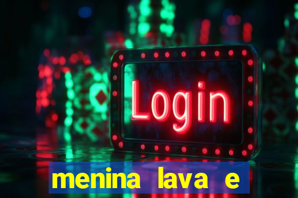 menina lava e menino gelo 360