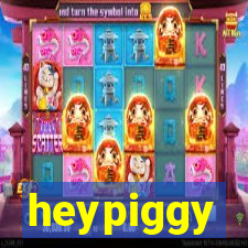 heypiggy
