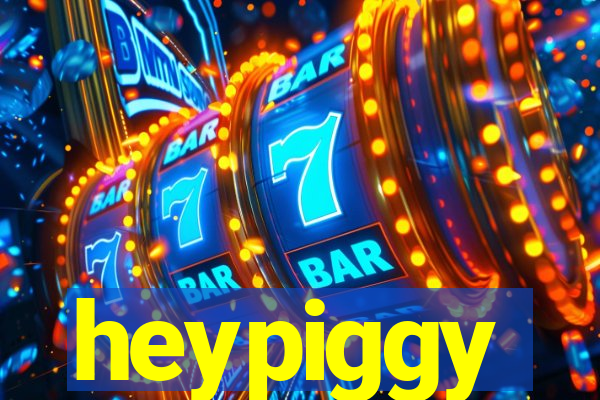 heypiggy