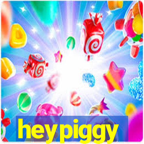heypiggy