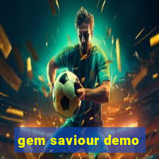 gem saviour demo