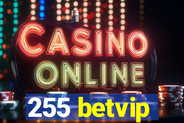 255 betvip