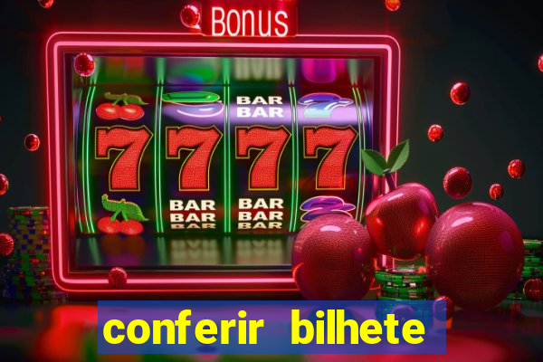 conferir bilhete rio de premios