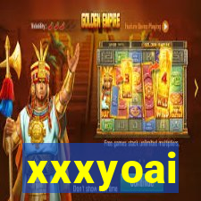 xxxyoai