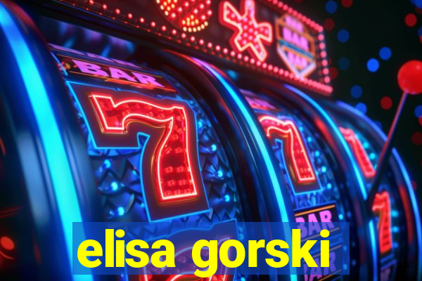 elisa gorski