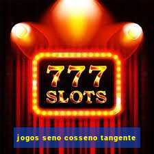 jogos seno cosseno tangente