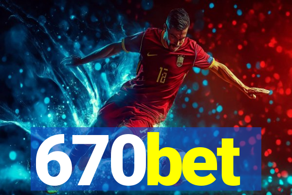 670bet