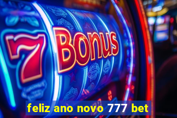 feliz ano novo 777 bet