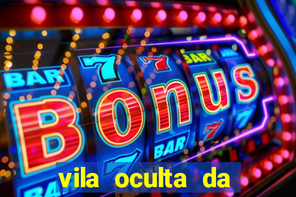 vila oculta da folha telegram