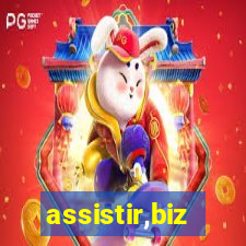 assistir,biz