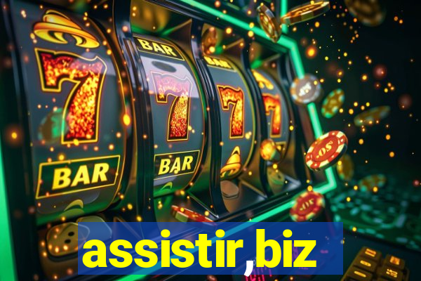 assistir,biz