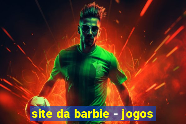 site da barbie - jogos
