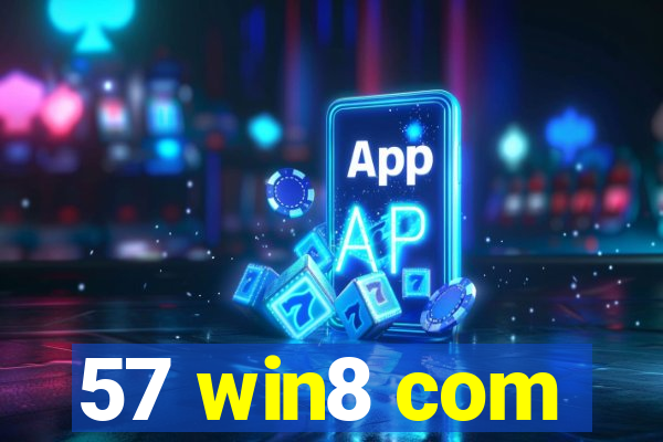 57 win8 com