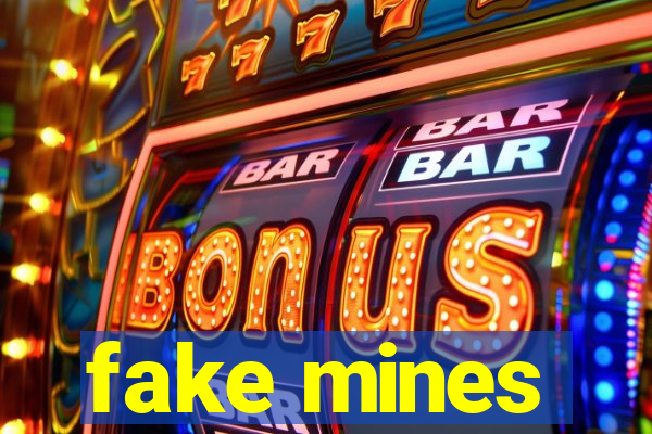 fake mines