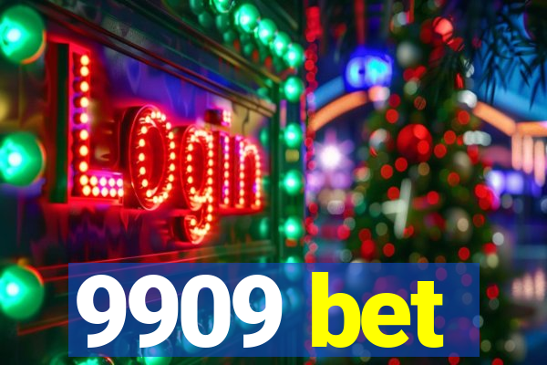 9909 bet