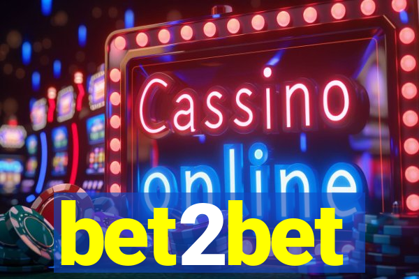 bet2bet