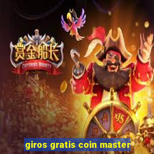 giros gratis coin master