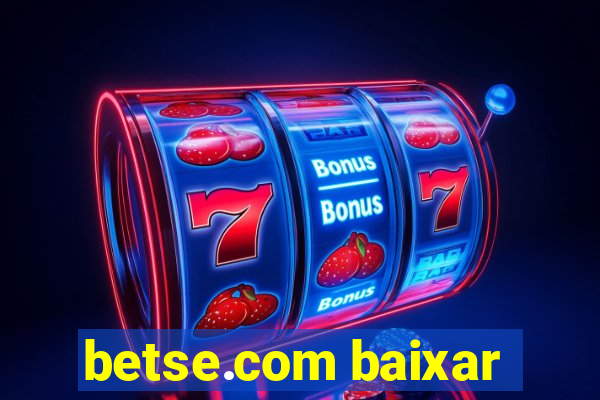 betse.com baixar