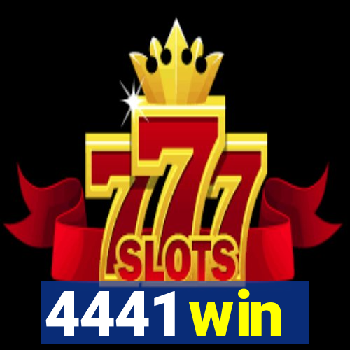 4441 win