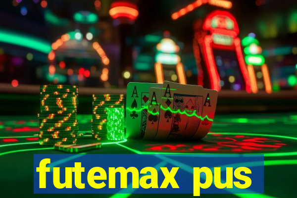 futemax pus