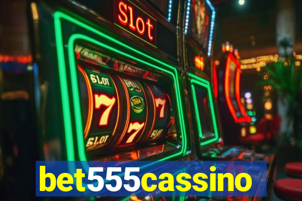 bet555cassino