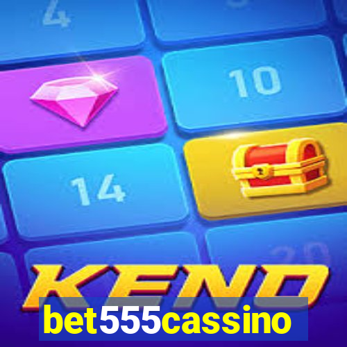 bet555cassino
