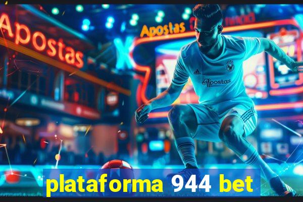 plataforma 944 bet