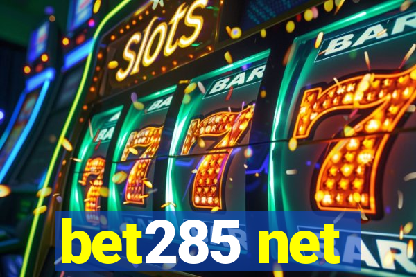 bet285 net