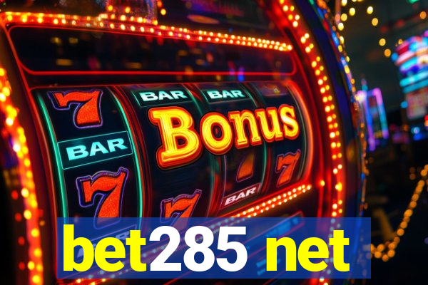 bet285 net