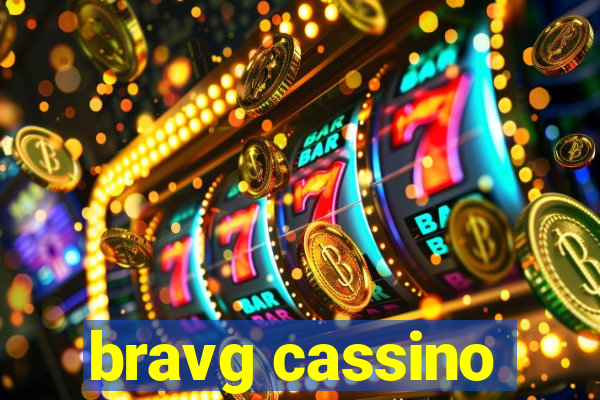 bravg cassino