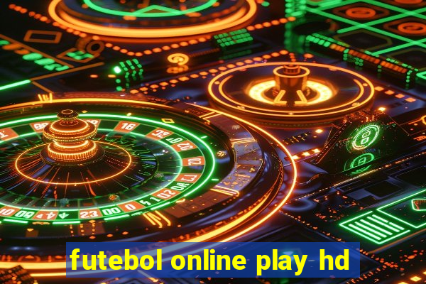 futebol online play hd