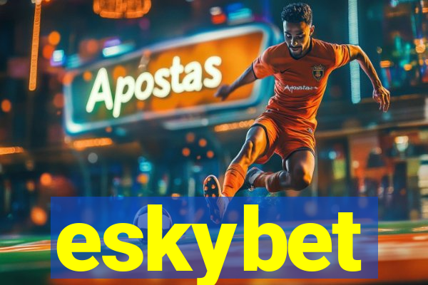 eskybet
