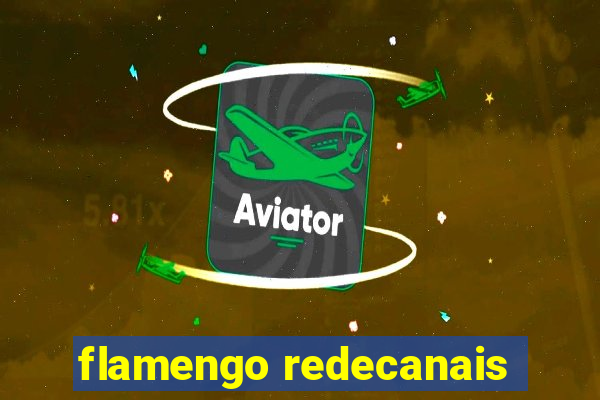 flamengo redecanais