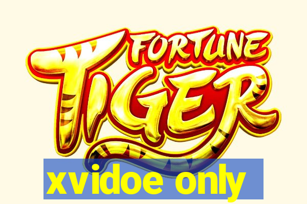 xvidoe only