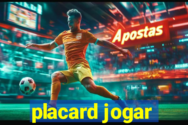 placard jogar