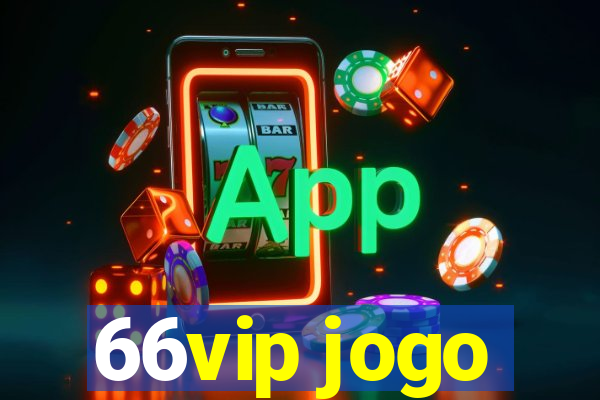66vip jogo