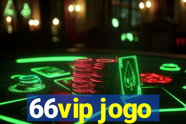 66vip jogo