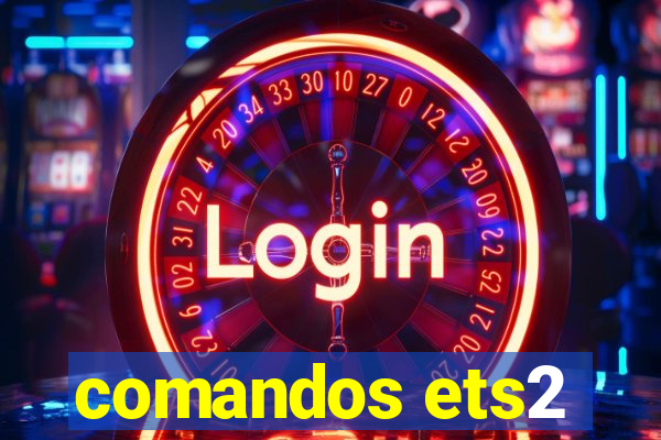 comandos ets2